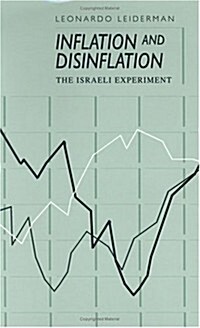 Inflation and Disinflation: The Israeli Experiment (Hardcover)