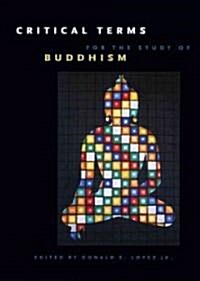 Critical Terms for the Study of Buddhism (Hardcover)