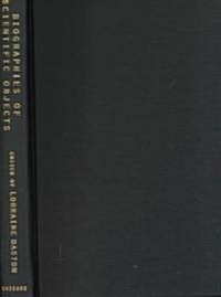 Biographies of Scientific Objects (Hardcover)