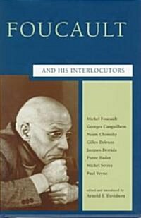 Foucault and His Interlocutors (Hardcover)