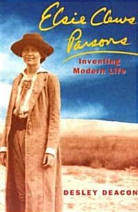 Elsie Clews Parsons: Inventing Modern Life (Paperback, 2)