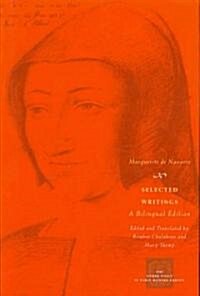 Selected Writings: A Bilingual Edition (Paperback)
