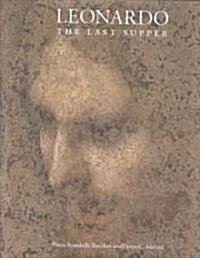 Leonardo, the Last Supper (Hardcover)