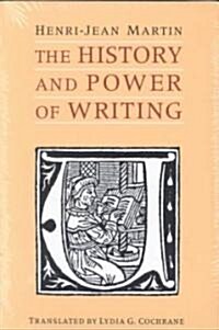 The History and Power of Writing (Paperback, Revised)