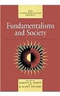 Fundamentalisms and Society: Reclaiming the Sciences, the Family, and Education (Hardcover, 2nd)