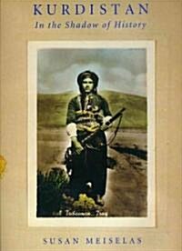 Kurdistan: In the Shadow of History (Hardcover, 2)