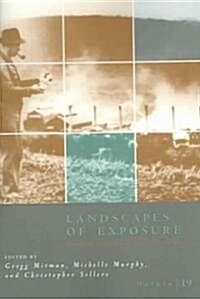 Osiris, Volume 19: Landscapes of Exposure: Knowledge and Illness in Modern Environments (Paperback)