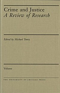 Crime and Justice, Volume 1, Volume 1: An Annual Review of Research (Paperback, Revised)