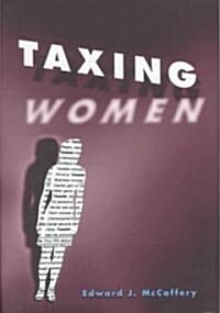 Taxing Women (Hardcover)