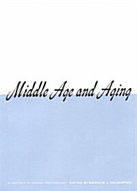 Middle Age and Aging (Paperback)