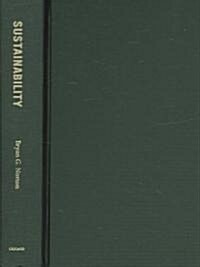 Sustainability: A Philosophy of Adaptive Ecosystem Management (Hardcover)