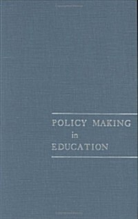 Policy Making in Education (Hardcover)