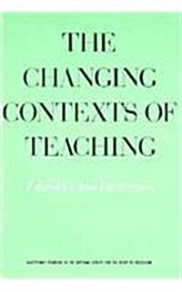 The Changing Contexts of Teaching (Hardcover, 2)