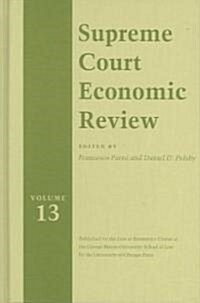 Supreme Court Economic Review, Volume 13 (Hardcover)