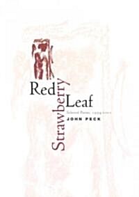 Red Strawberry Leaf: Selected Poems, 1994-2001 (Paperback)