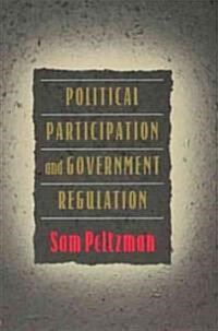 [중고] Political Participation and Government Regulation (Paperback)
