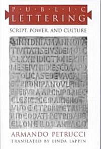 Public Lettering: Script, Power, and Culture (Hardcover, 2)