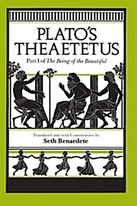 Platos Theaetetus: Part I of the Being of the Beautiful (Paperback)