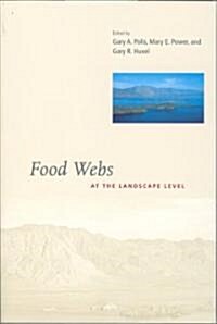 Food Webs at the Landscape Level (Hardcover, Revised)