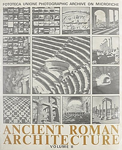 Ancient Roman Architecture (Hardcover)