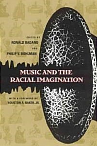 Music and the Racial Imagination (Paperback, 2)