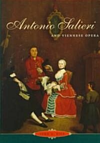 Antonio Salieri and Viennese Opera (Hardcover)