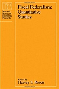 Fiscal Federalism: Quantitative Studies (Hardcover, 2)