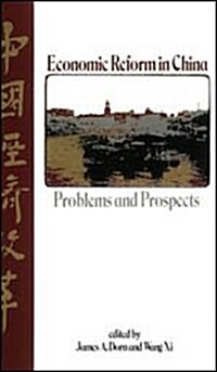 Economic Reform in China: Problems and Prospects (Hardcover)