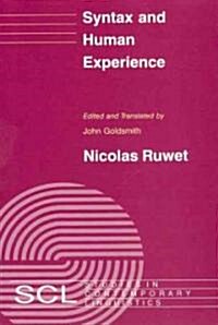 Syntax and Human Experience (Paperback)