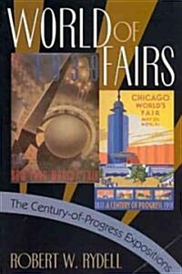 [중고] World of Fairs: The Century-Of-Progress Expositions (Paperback)