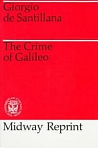 The Crime of Galileo (Paperback, Revised)