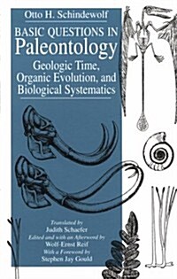 Basic Questions in Paleontology: Geologic Time, Organic Evolution, and Biological Systematics (Paperback, 2)