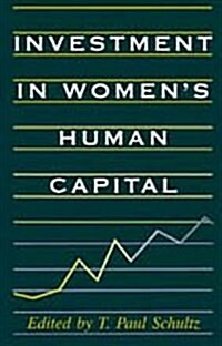 Investment in Womens Human Capital (Hardcover)