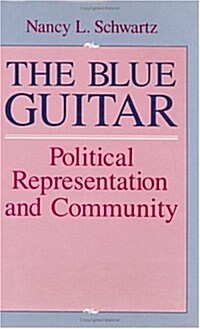 The Blue Guitar: Political Representation and Community (Hardcover, 2)