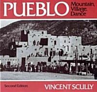 Pueblo: Mountain, Village, Dance (Paperback, 2)