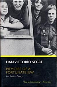 Memoirs of a Fortunate Jew: An Italian Story (Paperback)