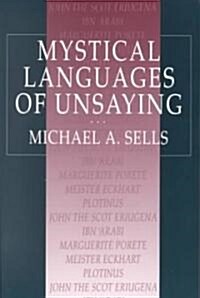 Mystical Languages of Unsaying (Paperback)