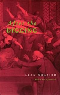 After the Digging (Paperback, Univ of Chicago)
