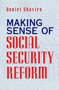 Making Sense of Social Security Reform (Paperback)