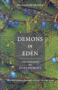 Demons in Eden: The Paradox of Plant Diversity (Paperback)