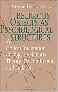 Religious Objects as Psychological Structures (Hardcover)