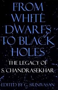 From White Dwarfs to Black Holes: The Legacy of S. Chandrasekhar (Paperback, 2)