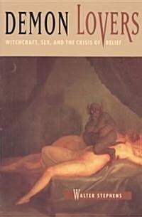 Demon Lovers: Witchcraft, Sex, and the Crisis of Belief (Paperback, 2)