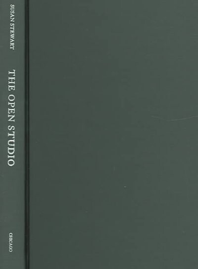 The Open Studio: Essays on Art and Aesthetics (Hardcover)