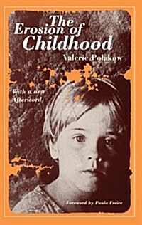 The Erosion of Childhood (Paperback, 2)