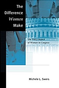 The Difference Women Make: The Policy Impact of Women in Congress (Paperback, 2)