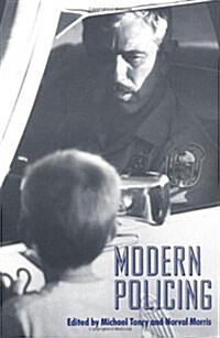 Crime and Justice, Volume 15, Volume 15: Modern Policing (Paperback, 2)