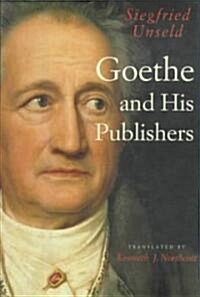 Goethe and His Publishers (Hardcover)