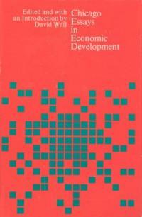 Chicago essays in economic development