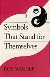 Symbols That Stand for Themselves (Paperback)